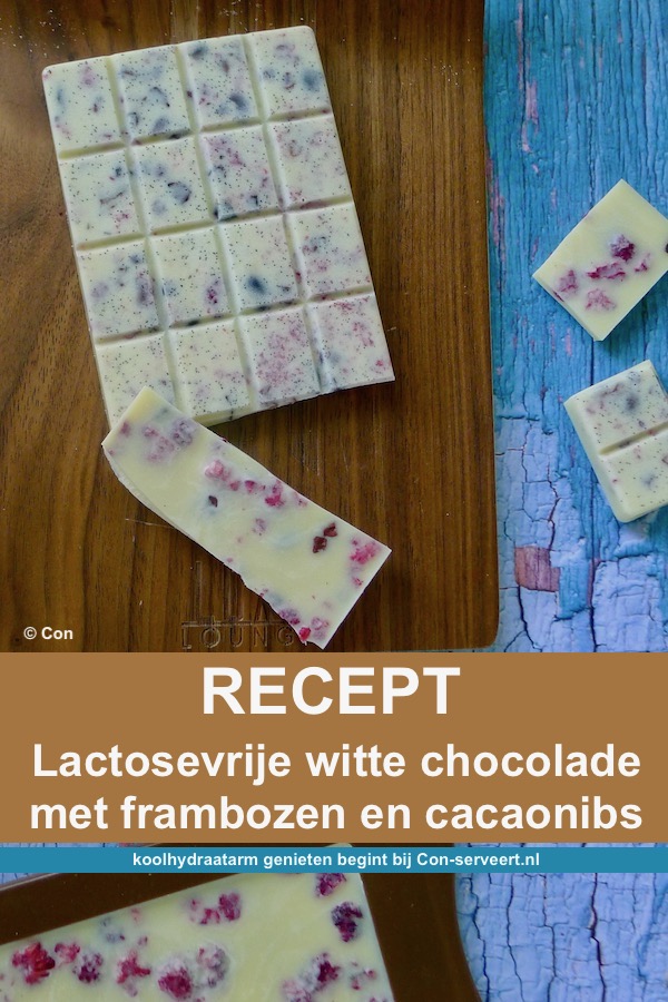 Koolhydraatarme en lactosevrij witte chocolade met frambozen en cacaonibs recept - koolhydraatarm genieten begint bij www.con-serveert.nl